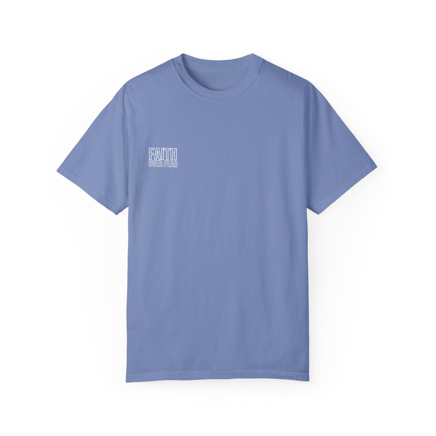Faith Over Fear T-Shirt