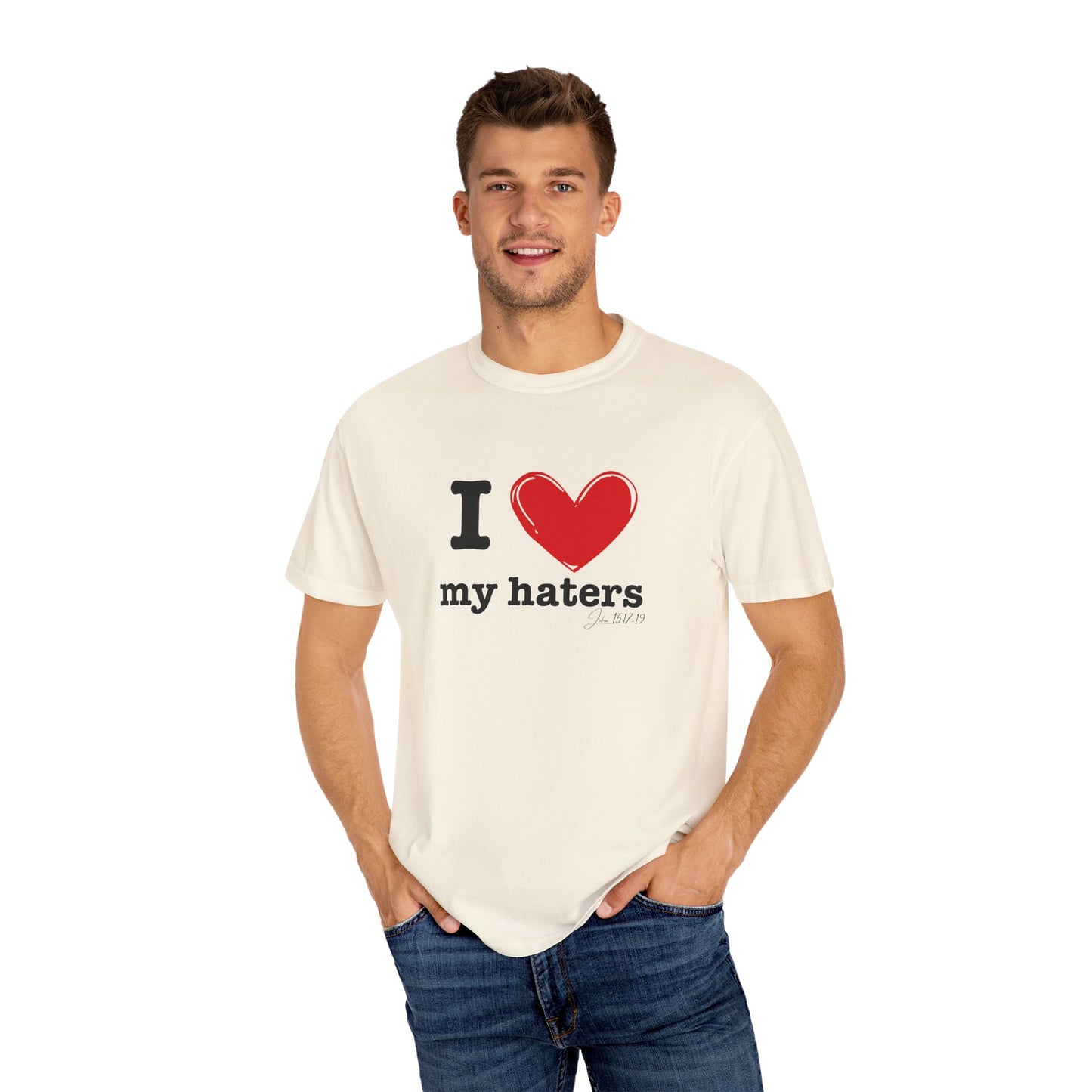 'I ❤️ My Haters' T-Shirt