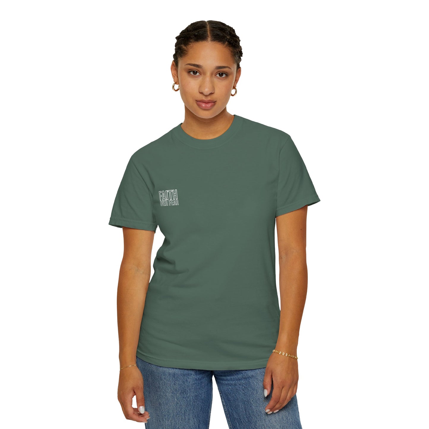 Faith Over Fear T-Shirt Comfort Colors
