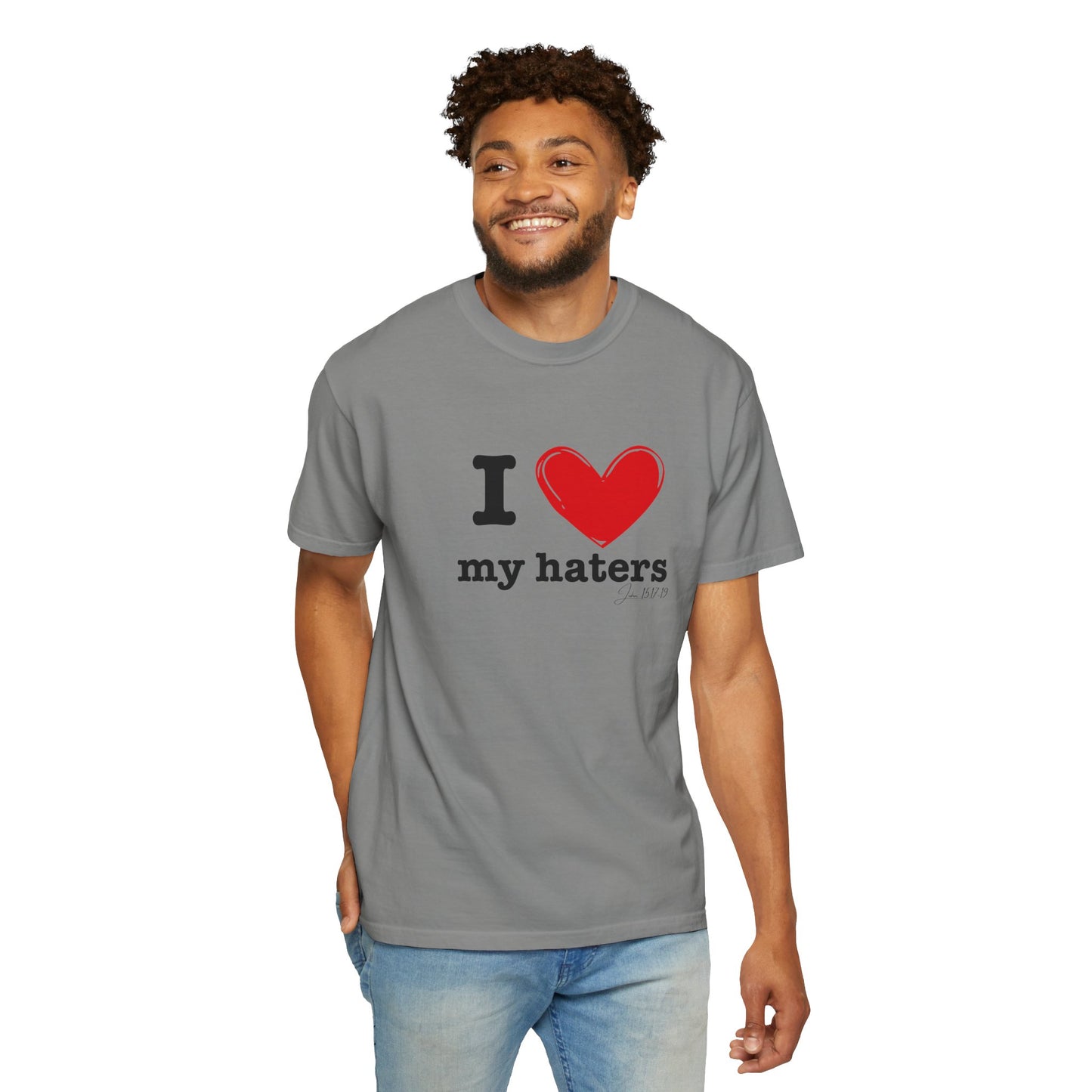 'I ❤️ My Haters' T-Shirt