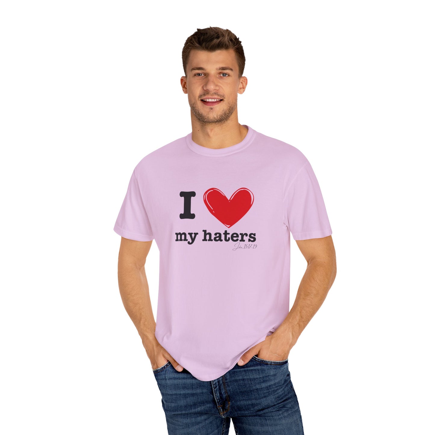 'I ❤️ My Haters' T-Shirt