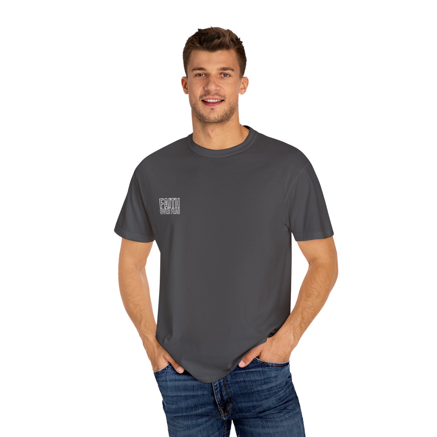Faith Over Fear T-Shirt Comfort Colors