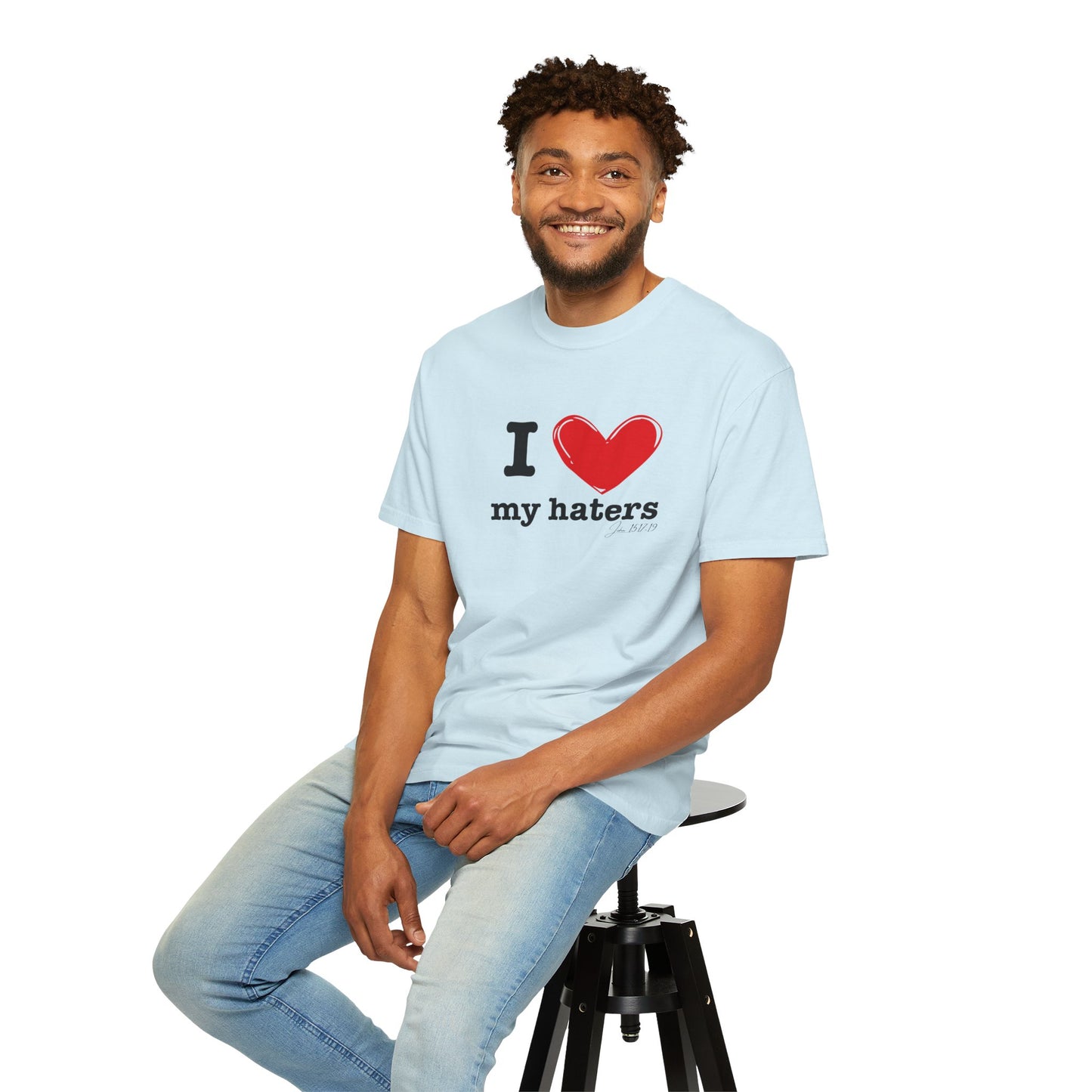 'I ❤️ My Haters' T-Shirt