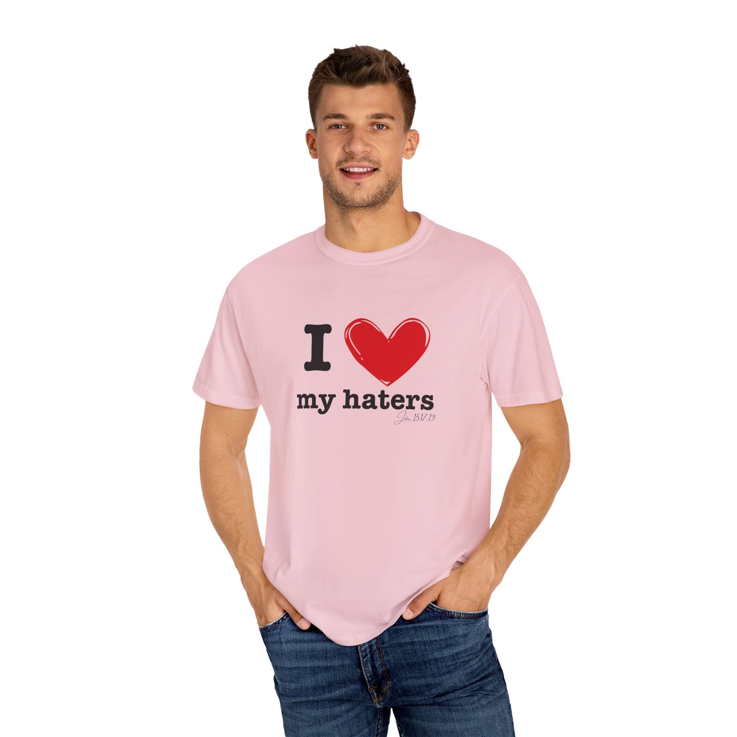 'I ❤️ My Haters' T-Shirt
