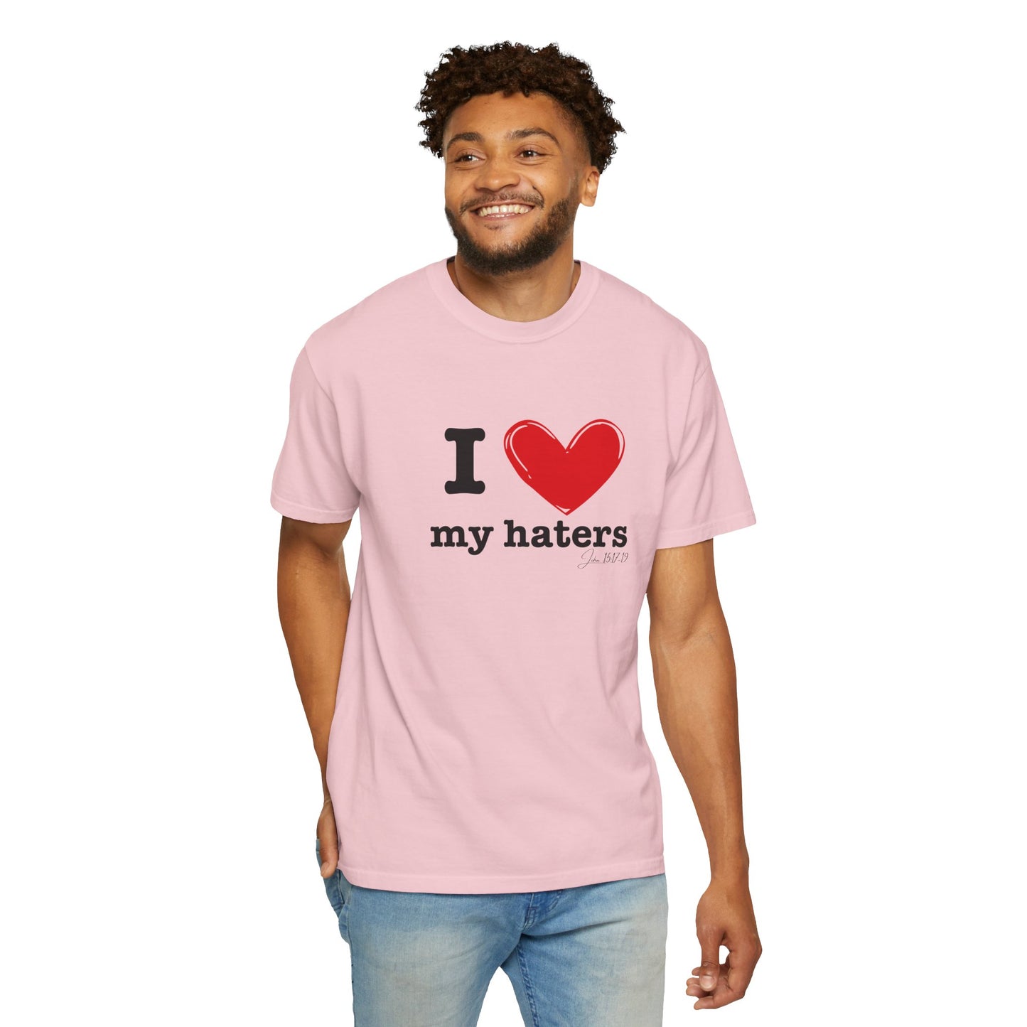 'I ❤️ My Haters' T-Shirt