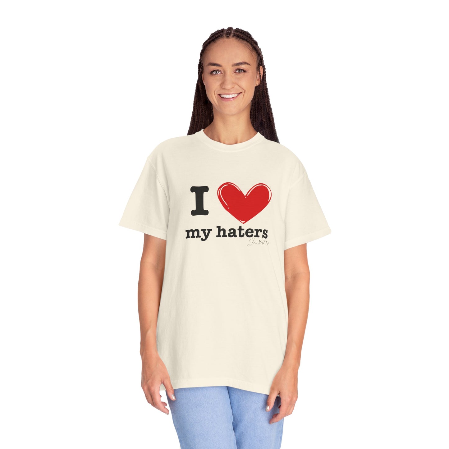 'I ❤️ My Haters' T-Shirt