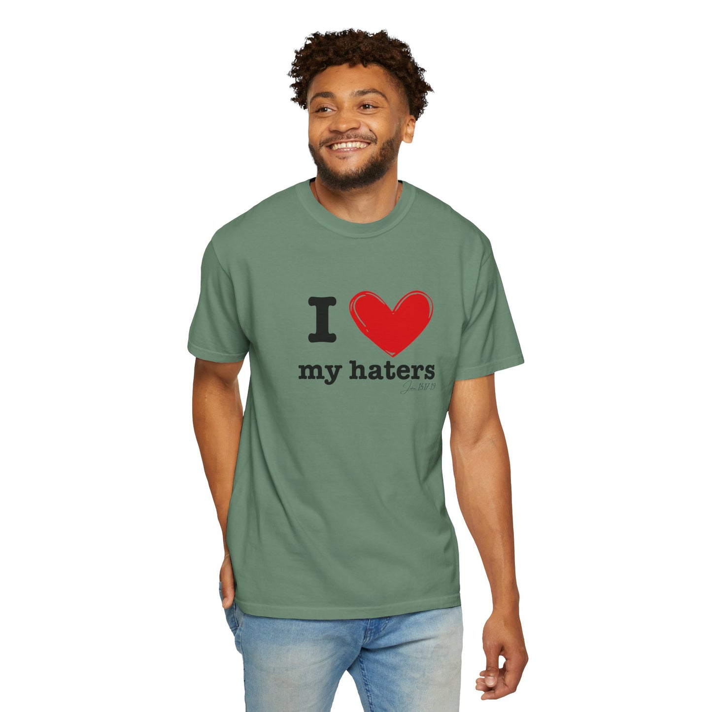 'I ❤️ My Haters' T-Shirt