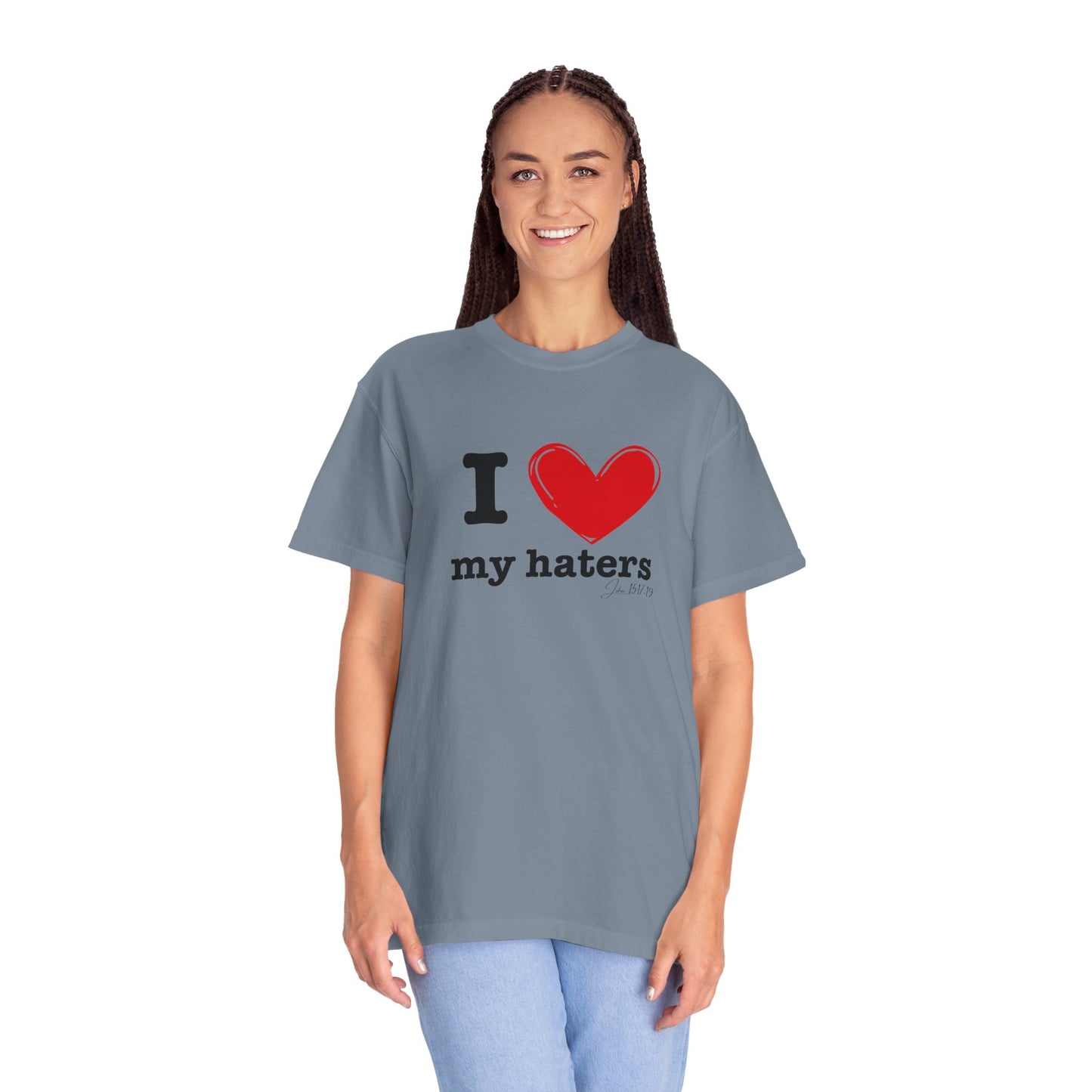 'I ❤️ My Haters' T-Shirt