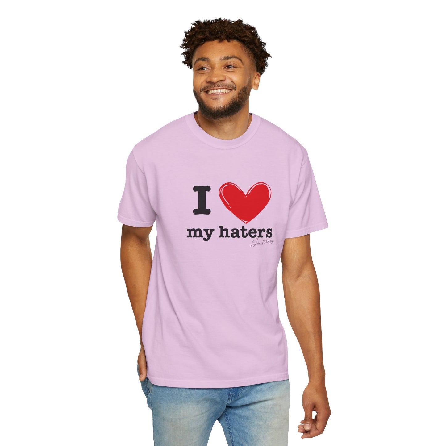'I ❤️ My Haters' T-Shirt
