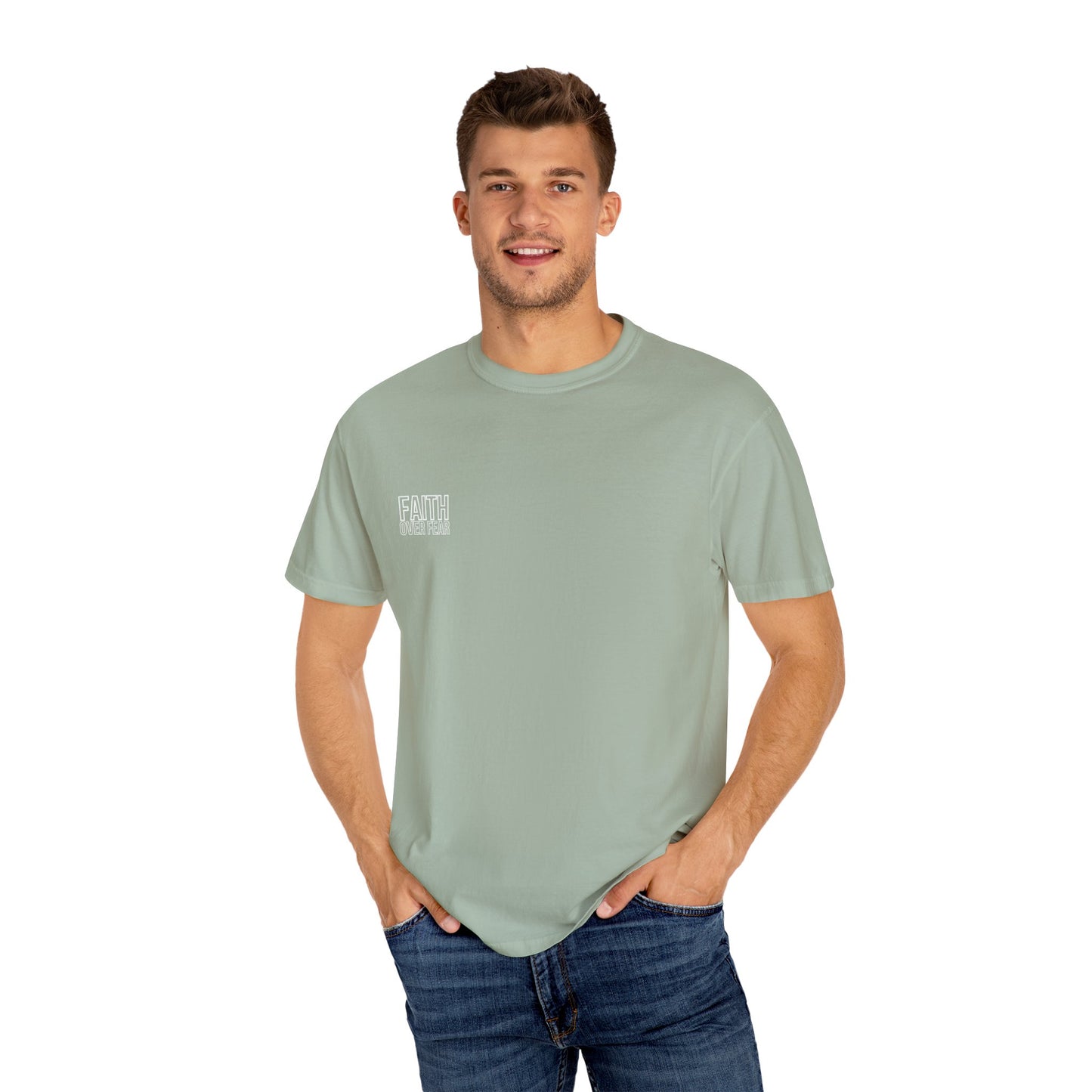 Faith Over Fear T-Shirt Comfort Colors