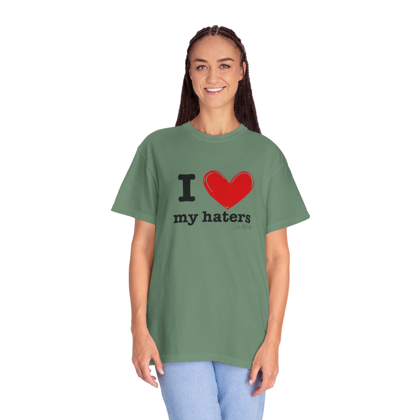 'I ❤️ My Haters' T-Shirt