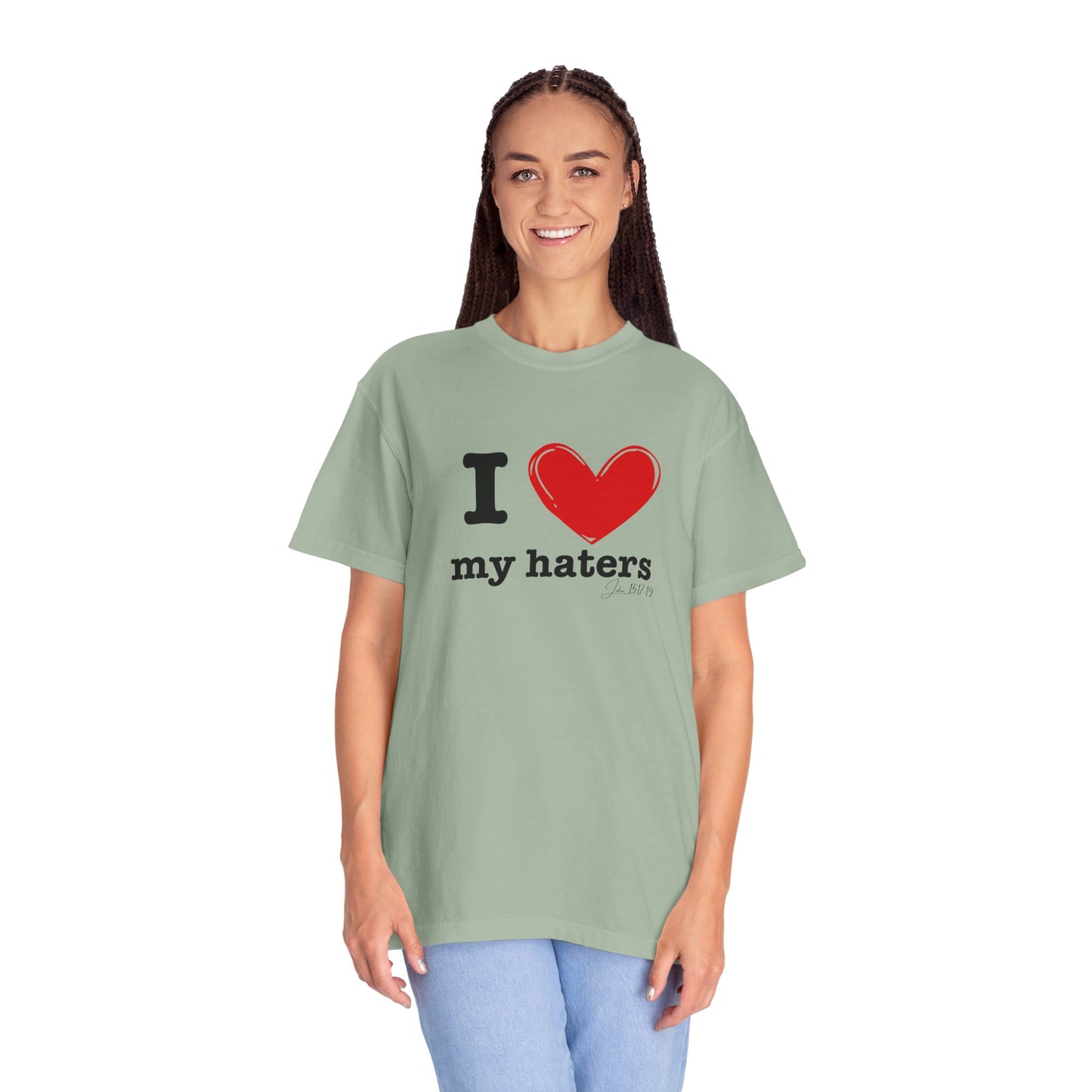 'I ❤️ My Haters' T-Shirt