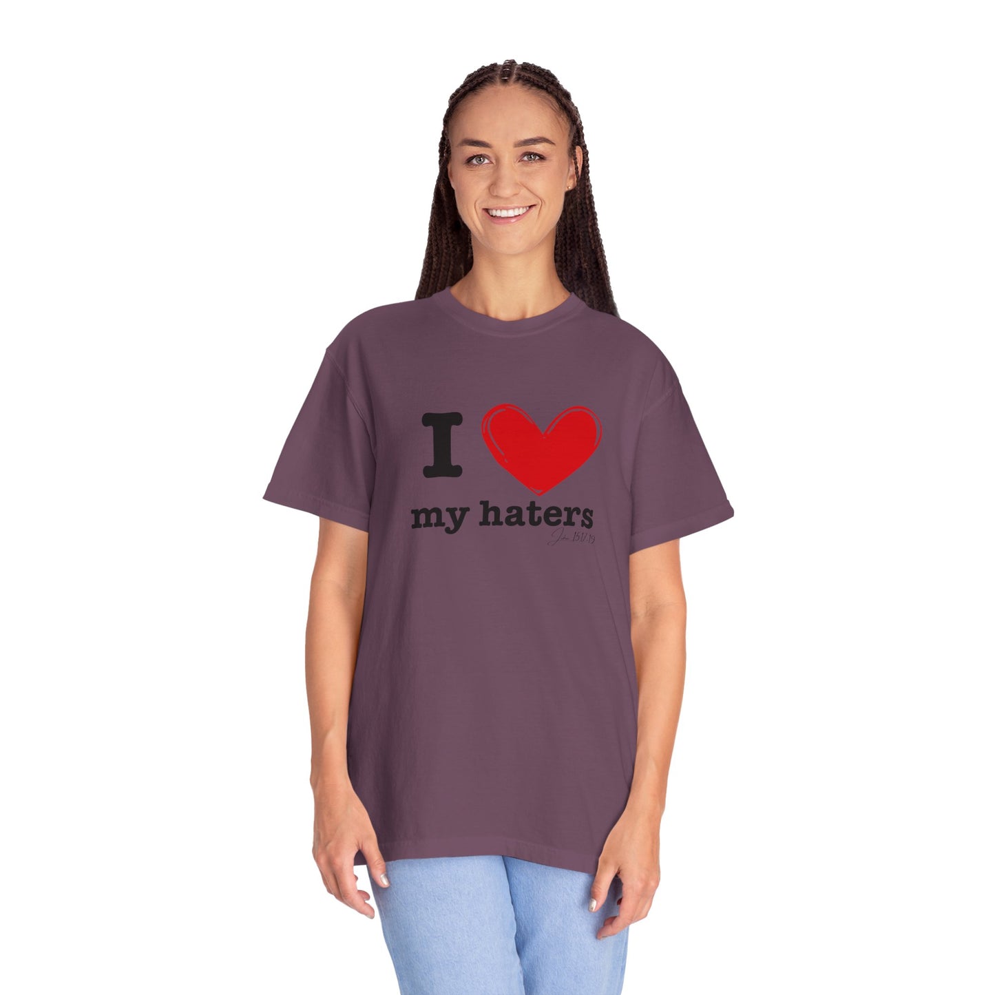 'I ❤️ My Haters' T-Shirt